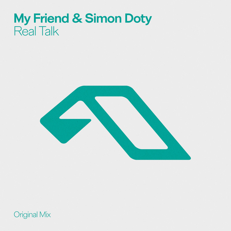 My Friend & Simon Doty - Real Talk (Extended Mix)