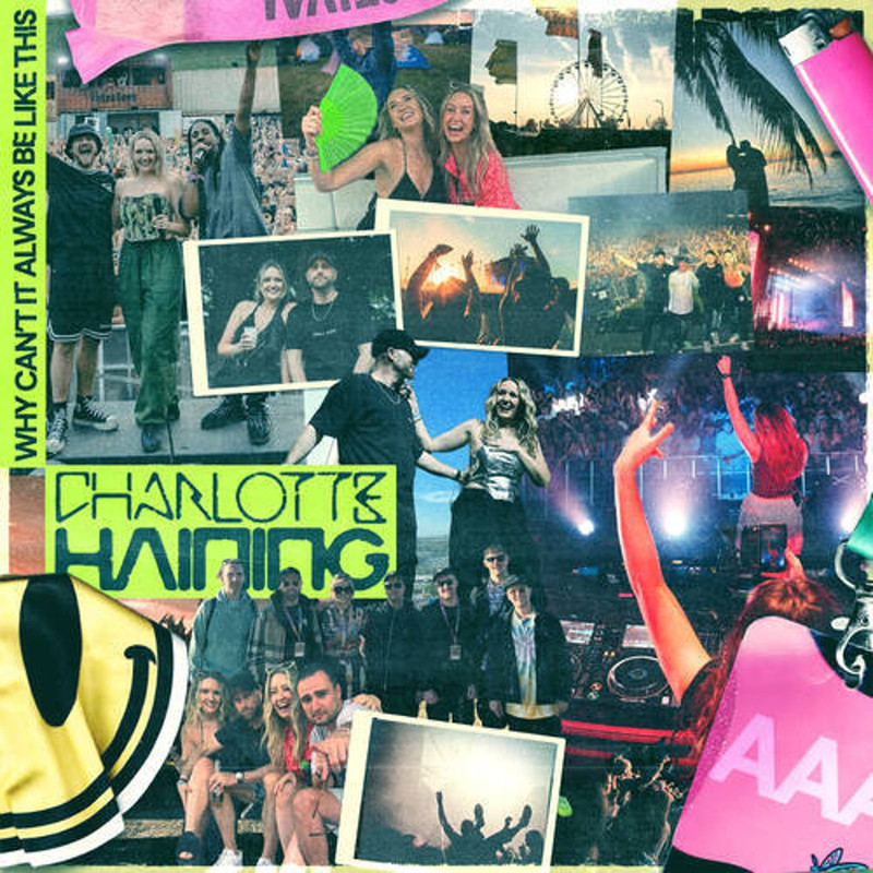 Charlotte Haining - Why Can't It Always Be Like This (Extended Mix)