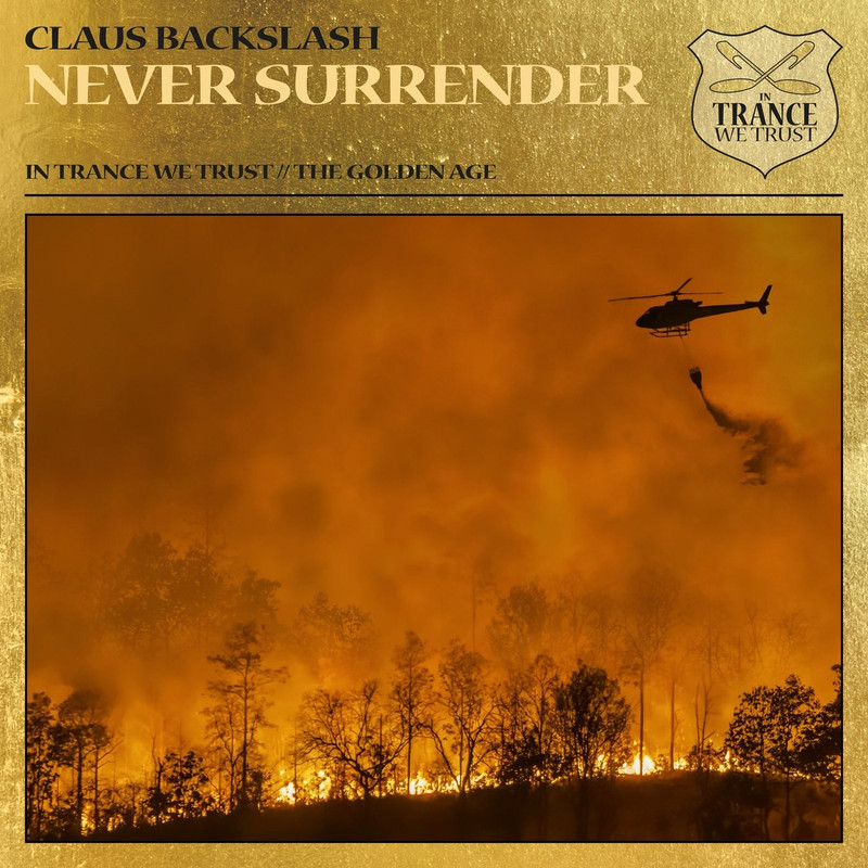 Claus Backslash - Never Surrender (Extended Mix)