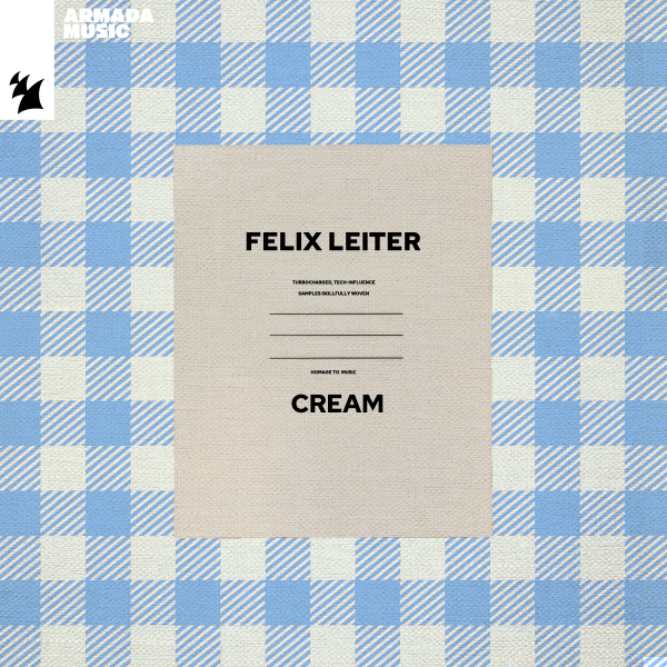 Felix Leiter - Cream (Extended Mix)