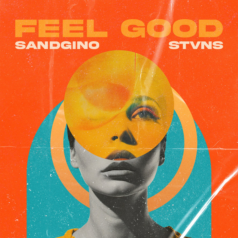 Sandgino & STVNS - Feel Good (Extended Mix)