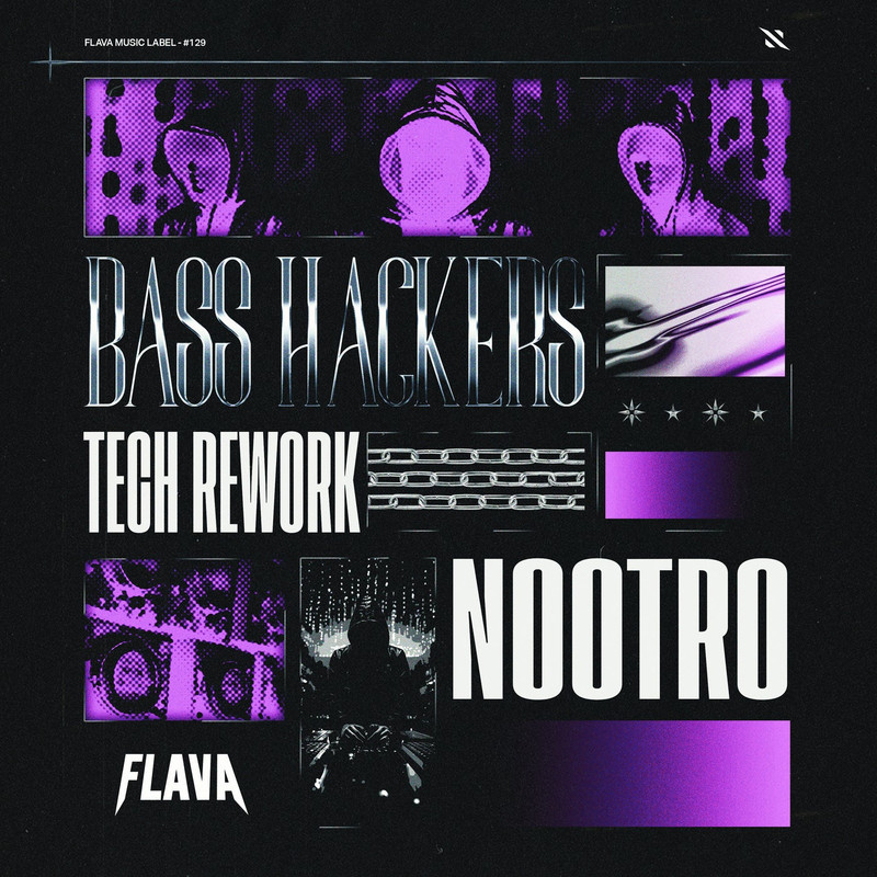 nootro - Bass Hackers (Extended Tech Rework)