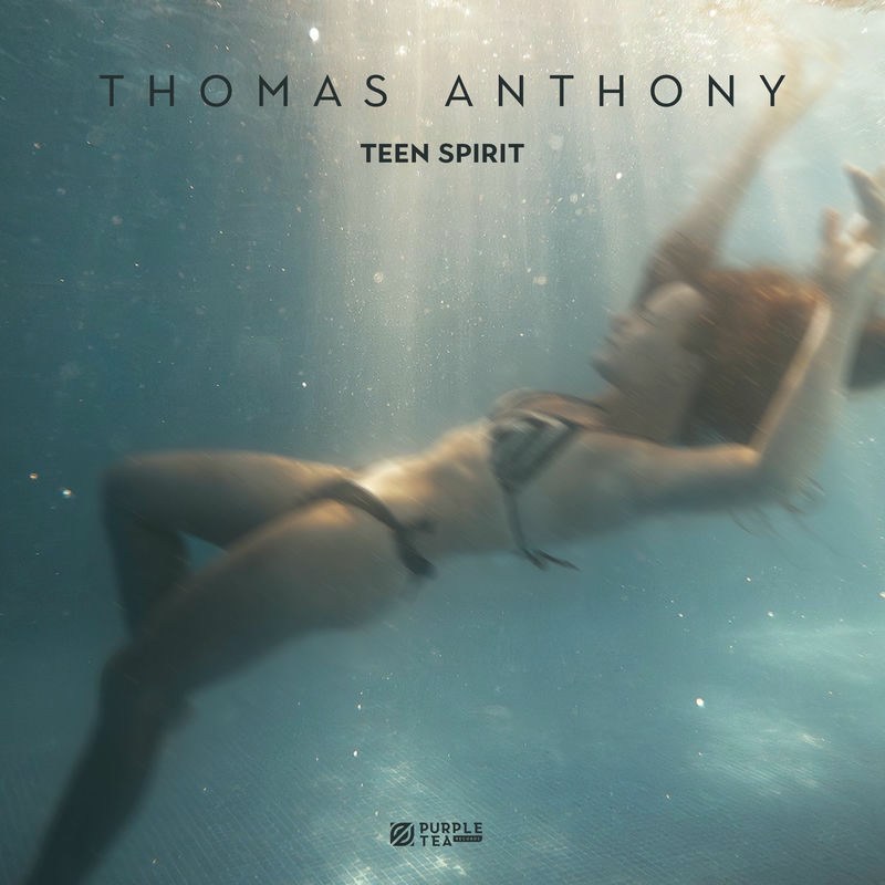 Thomas Anthony - Teen Spirit (Extended Mix)
