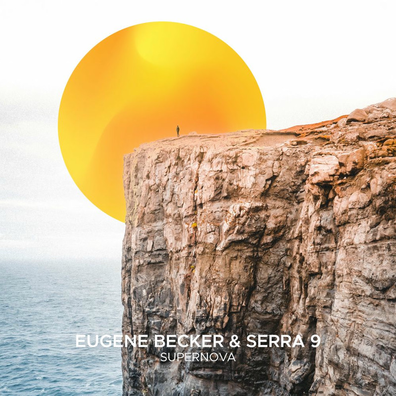 Eugene Becker & Serra 9 - Supernova (Extended Mix)