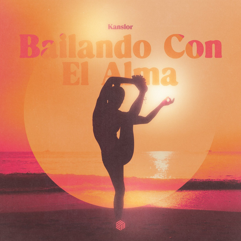 Kanslor - Bailando Con El Alma (Extended Mix)