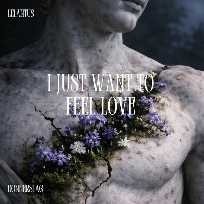 donnerstag - I Just Want to Feel Love Again (Extended Mix)