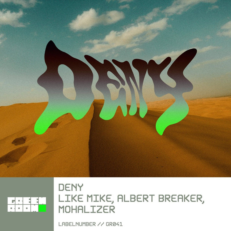 Like Mike, Albert Breaker, Mohalizer - Deny (Extended Mix)