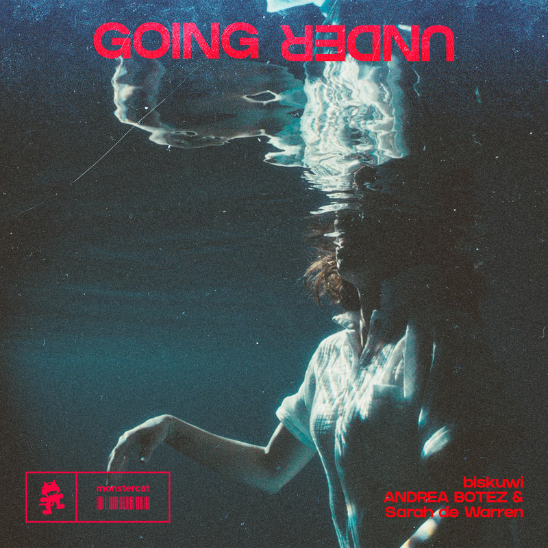 biskuwi & Andrea Botez - Going Under (feat. Sarah de Warren) (Extended Mix)
