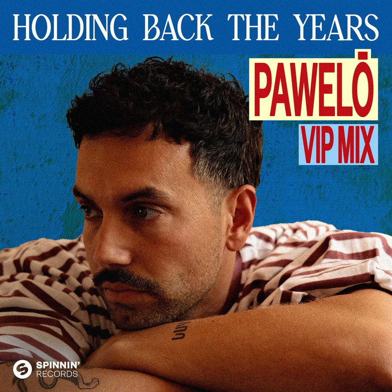 Pawelō - Holding Back The Years (VIP Extended Mix)