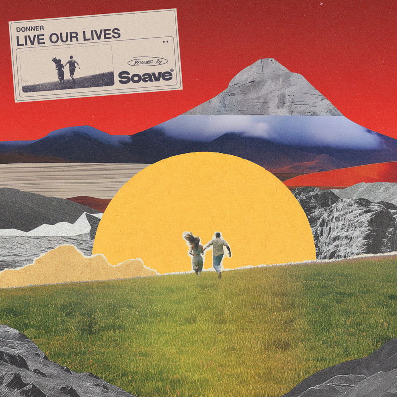Donner - Live Our Lives (Original Mix)