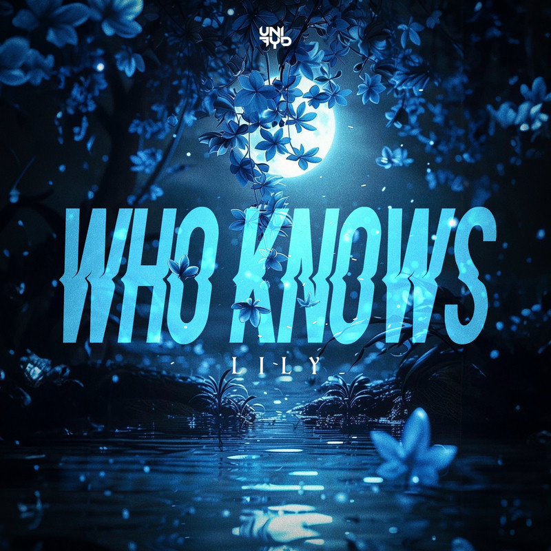 Lily - Who Knows (Original Mix)