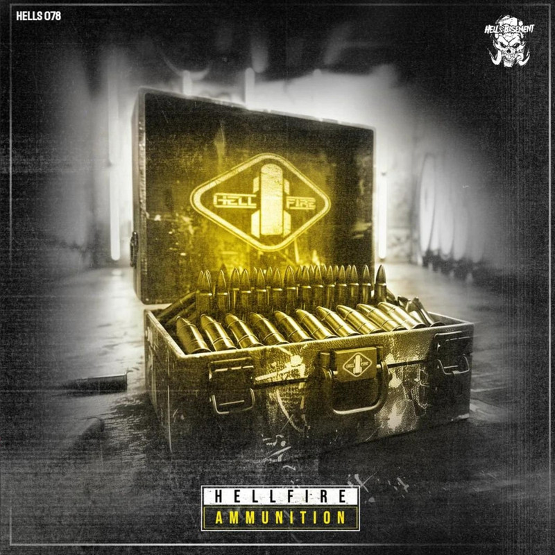 Hellfire - Ammunition (Original Mix)