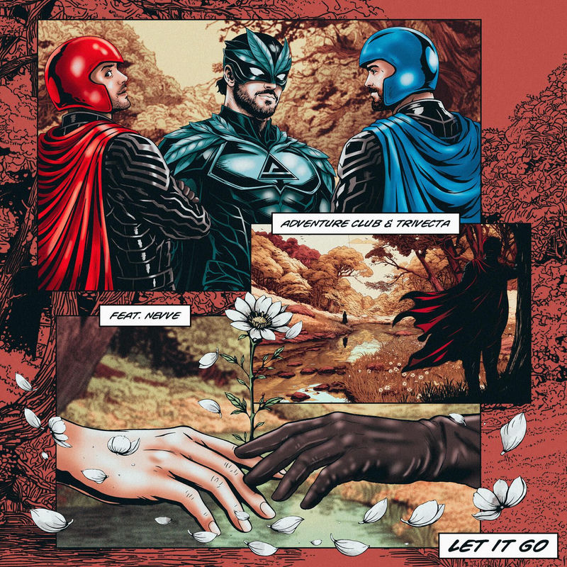 Adventure Club, Trivecta - Let It Go (feat. Nevve) (Original Mix)