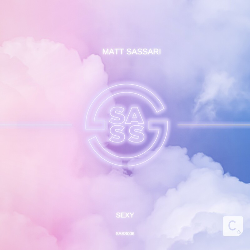 Matt Sassari - Sexy (Original Mix)