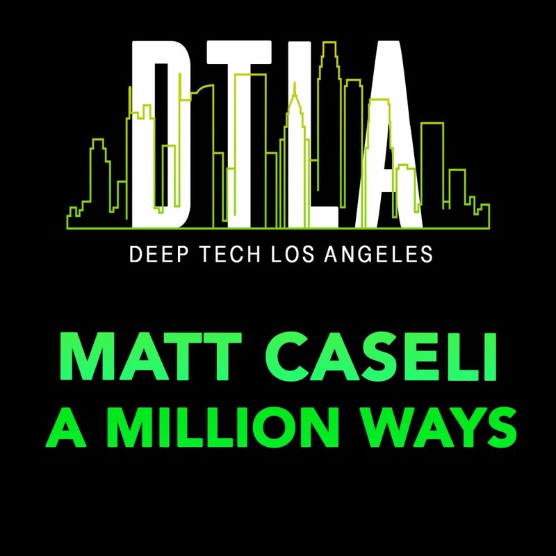 Matt Caseli - A Million Ways (Extended Mix)