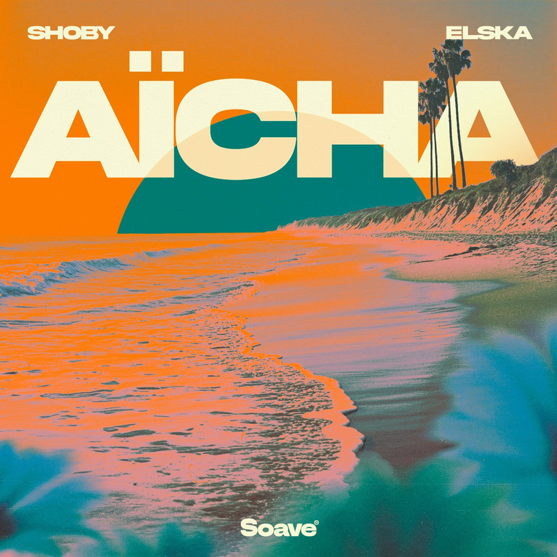 Shoby - Aïcha (feat. ELSKA) (Original Mix)