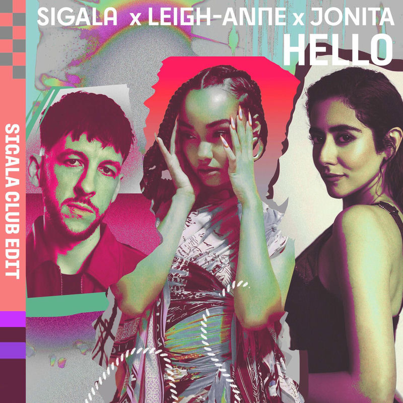 Sigala, Leigh-Anne & Jonita Gandhi - Hello (Sigala Club Edit)
