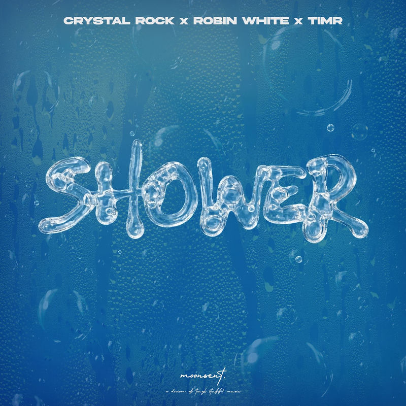 Crystal Rock, ROBIN WHITE & Timr - Shower (Original Mix)