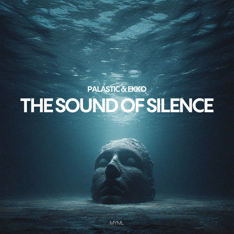Ekko, PALASTIC - The Sound Of Silence (Extended Mix)