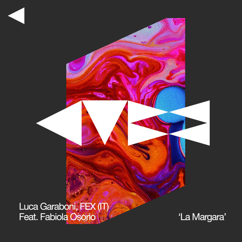 Luca Garaboni, FEX (IT), Fabiola Osorio - La Margara (Extended Mix)