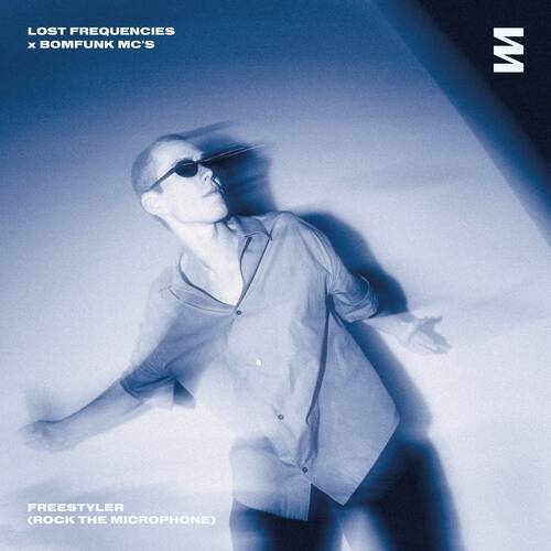Bomfunk MC's, Lost Frequencies - Freestyler (Rock The Microphone) (Extended Mix)