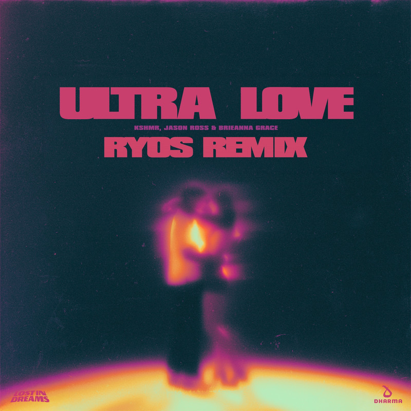 KSHMR x Jason Ross x Brieanna Grace - Ultra Love (Ryos Extended Remix)