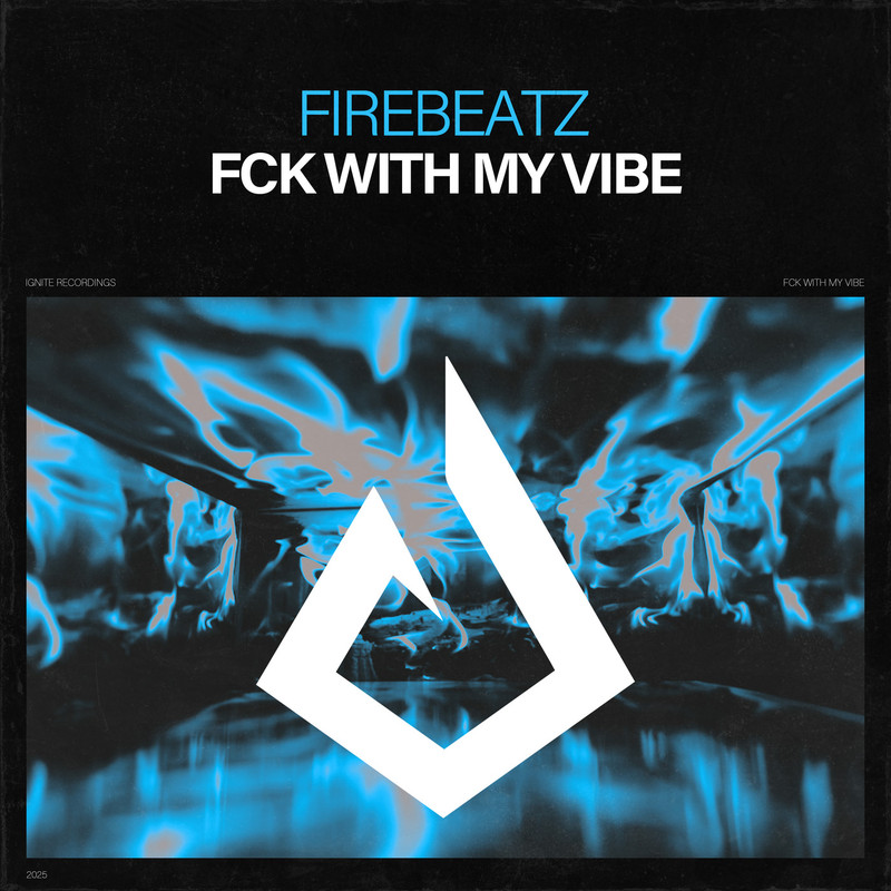 Firebeatz - Fck with My Vibe (Extended Mix)