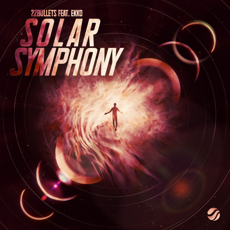 22Bullets - Solar Symphony (feat. Ekko) (Extended Mix)