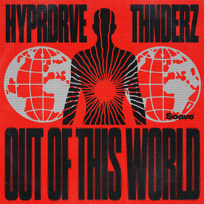 HYPRDRVE & THNDERZ - Out Of This World (Extended Mix)
