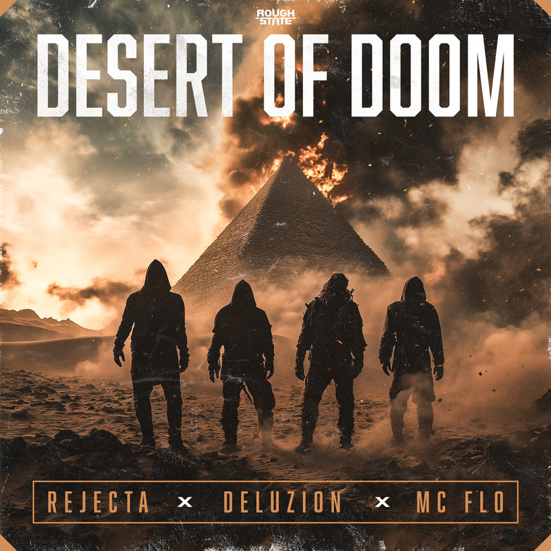 Deluzion, MC Flo & Rejecta - Desert Of Doom (Extended Mix)