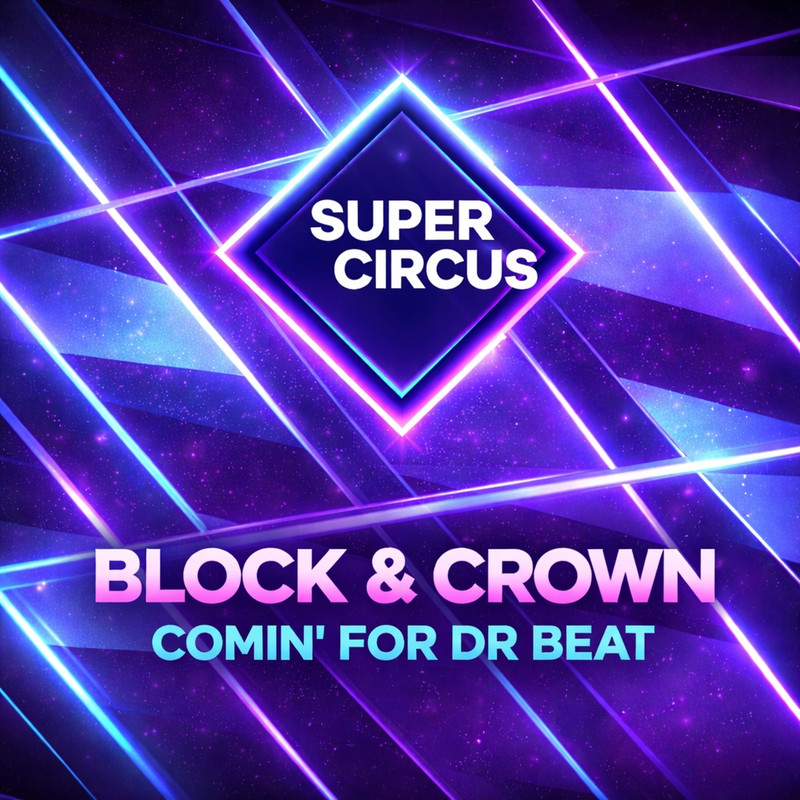 Block & Crown - Comin' For Dr Beat (Original Mix)