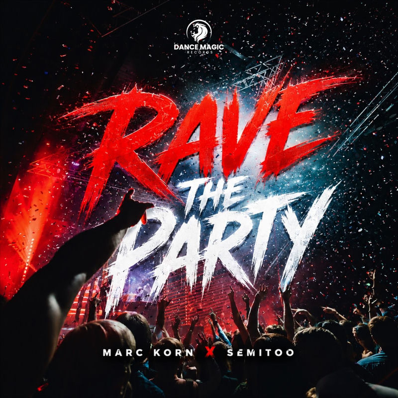 Marc Korn & Semitoo - Rave the Party (Original Mix)