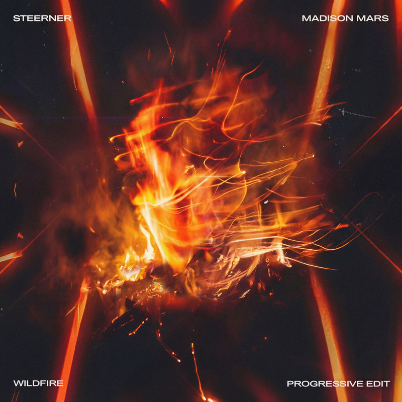Steerner & Madison Mars - Wildfire (Progressive Edit)