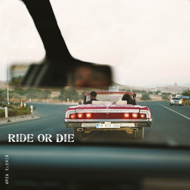 Greg Elenis - Ride Or Die (Original Mix)