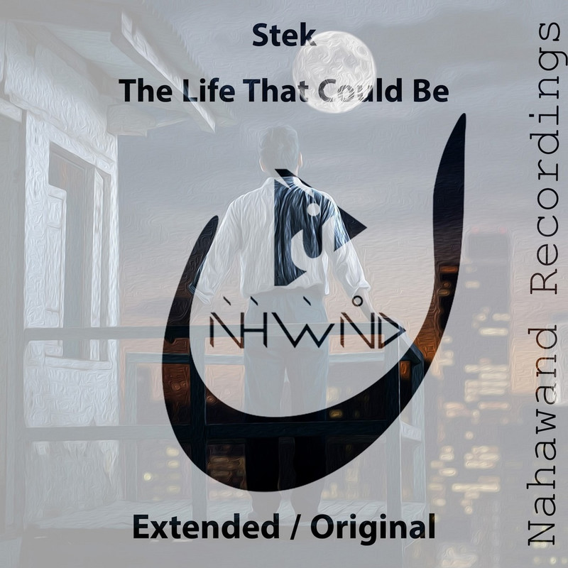 STeK - The Life That Could Be (Extended Mix)