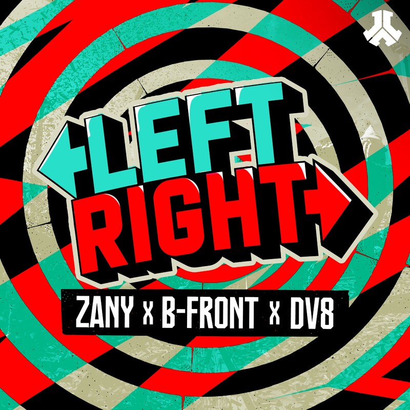Zany, B-Front & Dv8 - LEFT - RIGHT (Original Mix)