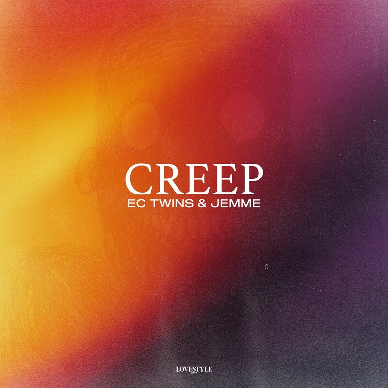 EC Twins & Jemme - Creep (Original Mix)
