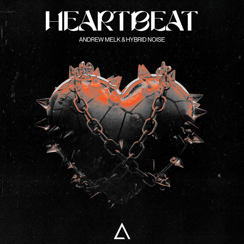 Andrew Melk & Hybrid Noise - HeartBeat (Extended Mix)