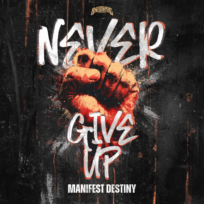 Manifest Destiny - Never Give Up (Extended Mix)