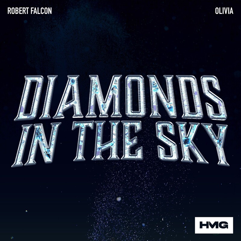Robert Falcon & Olivia - Diamonds In The Sky (Original Mix)