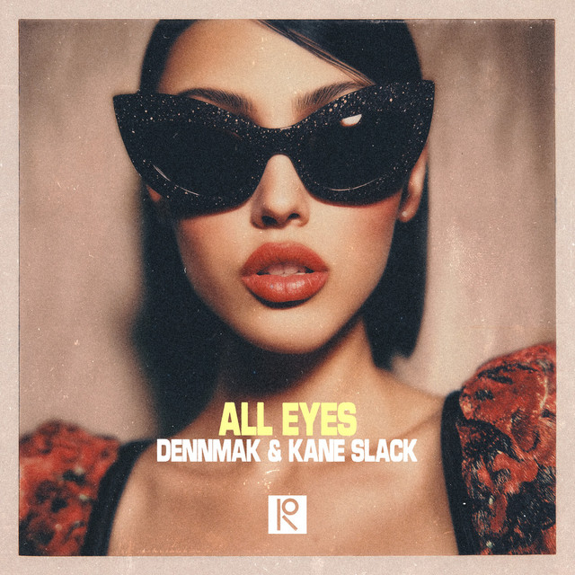 Dennmak & Kane Slack - All Eyes (Original Mix)
