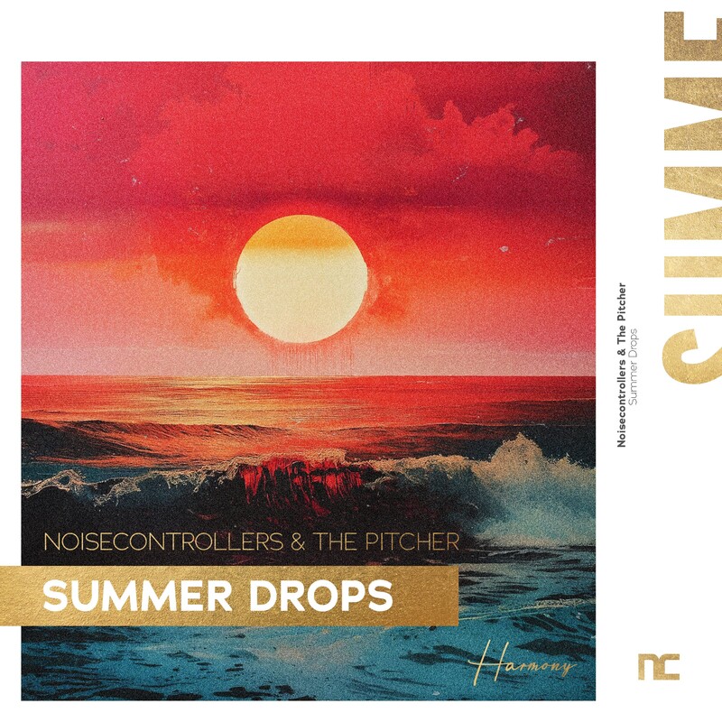 Noisecontrollers & The Pitcher - Summer Drops (Original Mix)