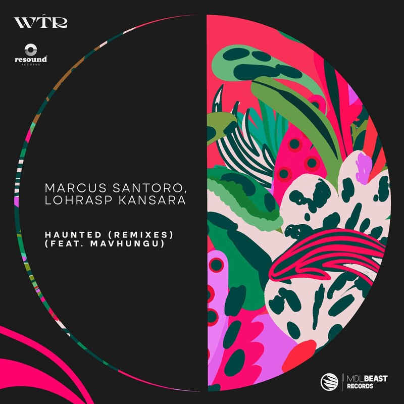 Marcus Santoro & Lohrasp Kansara - Haunted (Chaleee Remix) (feat. Mavhungu)