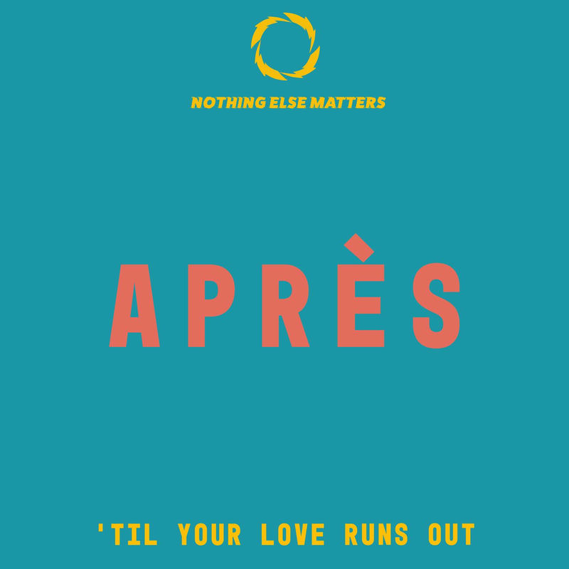 Apr&egrave;s - 'Til Your Love Runs Out (Original Mix)