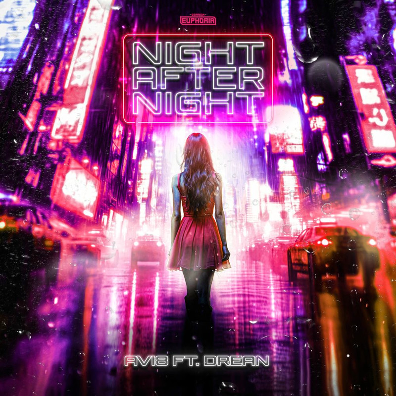 Avi8 & Dréan - Night After Night (Original Mix)