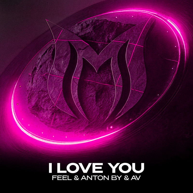 FEEL & Anton By & AV - I Love You (Extended Mix)