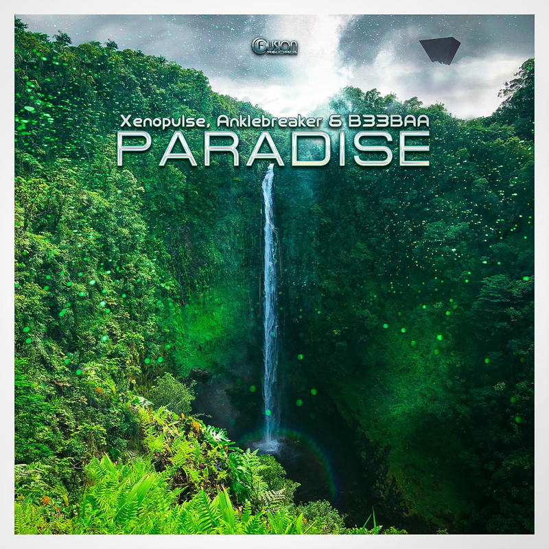 Xenopulse, Anklebreaker & B33BAA - Paradise (Extended Mix)