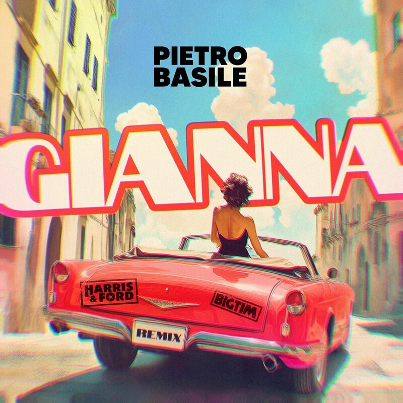 Pietro Basile, Harris & Ford & BIG TIM - Gianna (Original Mix)