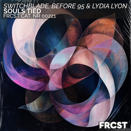 SwitchBlade, Before 95 & Lydia Lyon - Souls Tied (Extended Mix)