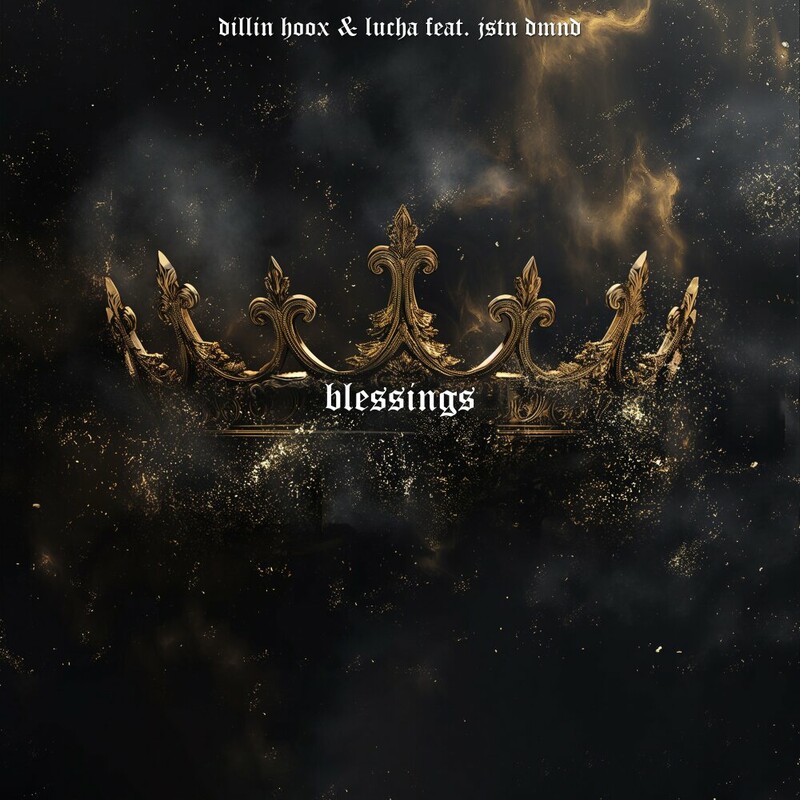 Dillin Hoox, Lucha & Jstn Dmnd - Blessings (Original Mix)